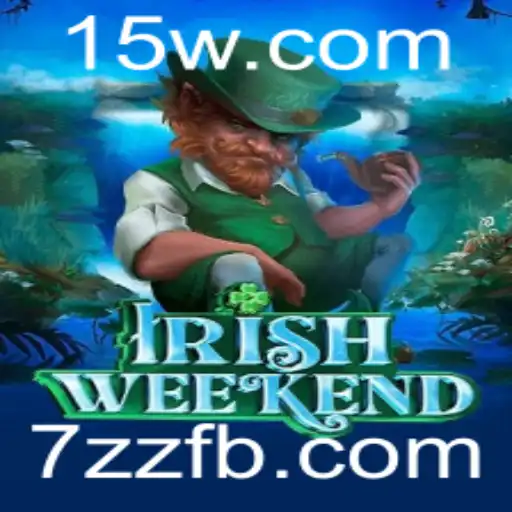 Descubra o Empolgante Jogo: IrishWeekend e Sua Nova Atualização 7zz